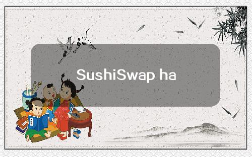 SushiSwap has stabilized fontana di trevi on polygonal, optimistic, Metis and slip lines.