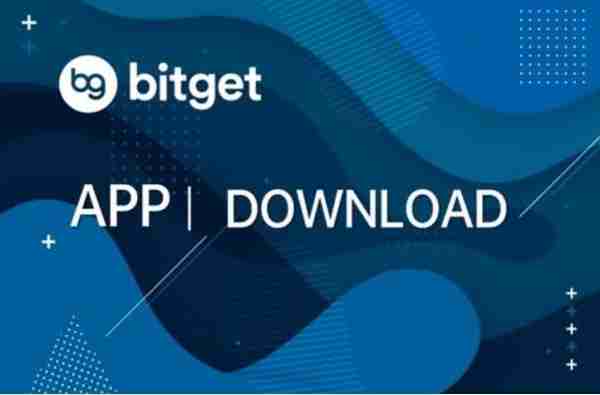   bitget官方网站下载注册，详细教程在下面..